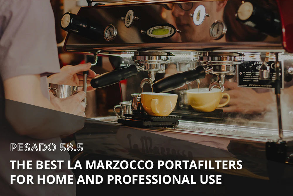 La Marzocco Portafilter Guide: Home & Professional Picks. – Pesado